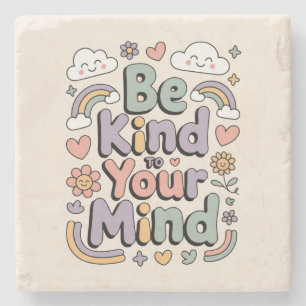 Porta-copo De Pedra Seja Gentil Consigo Mesmo, Motivacional, Inspirado