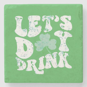 Porta-copo De Pedra Vamos Day Drink Rua Patrick Paddy Lucky Charm