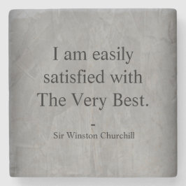 Porta-copo De Pedra Winston Churchill Quote; The Very Best
