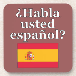 Porta-copo Do you speak Spanish? in Spanish. Flag