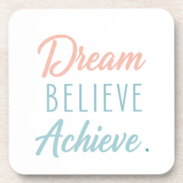 Porta-copo Dream Acredite no Achieve (Frente)