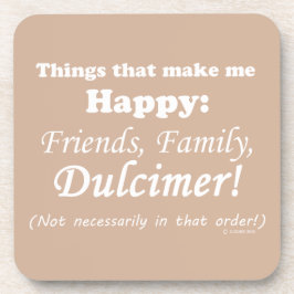 Porta-copo Dulcimer Me Faz Feliz