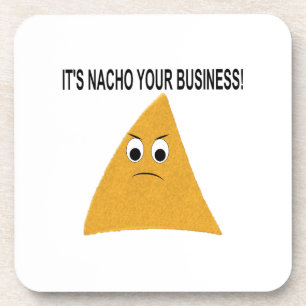 Porta-copo É o Nacho Your Business