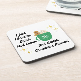 Porta-copo Eu só quero beber cacau quente em um