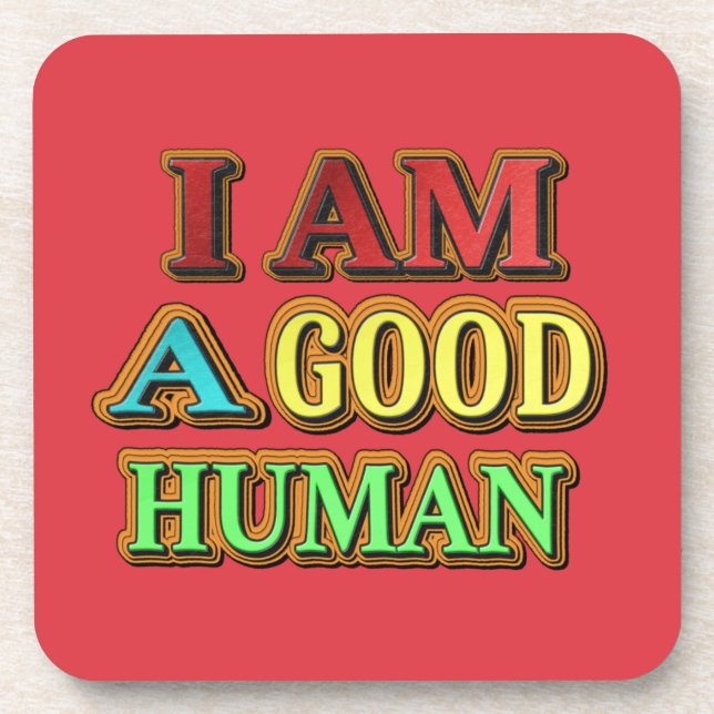 Porta-copo "Eu Sou Um Bom Humano" Design Bonito. Compre agora (Frente)