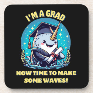 Porta-copo Eu sou um graduado de narval! Agora é hora de faze