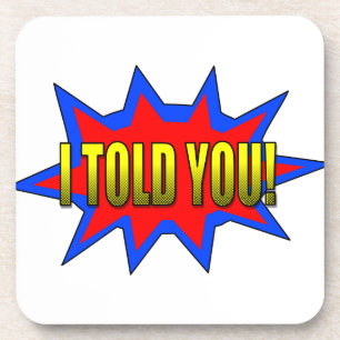 Porta-copo Eu Te Disse