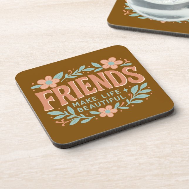 Porta-copo Friends Make Life Beautiful Floral Coaster Set 6 (Left Side)