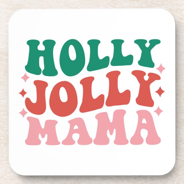 Porta-copo Holly Jolly Mama - Design de Férias Divertidas (Frente)