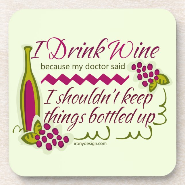 Porta-copo I Drink Wine Funny Quote (Frente)