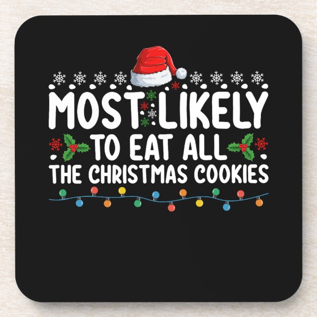 Porta-copo Mais Propenso a Comer Todos os Biscoitos de Natal  (Frente)