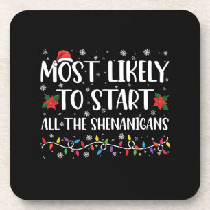 Porta-copo Mais Provável Para Começar O Natal Dos Shenanigans