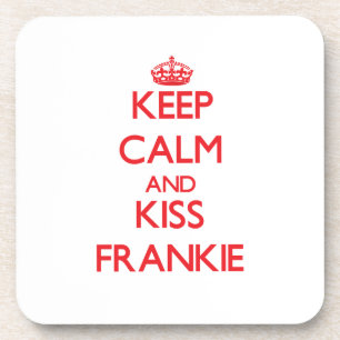 Porta-copo Mantenha calmo e beijo Frankie