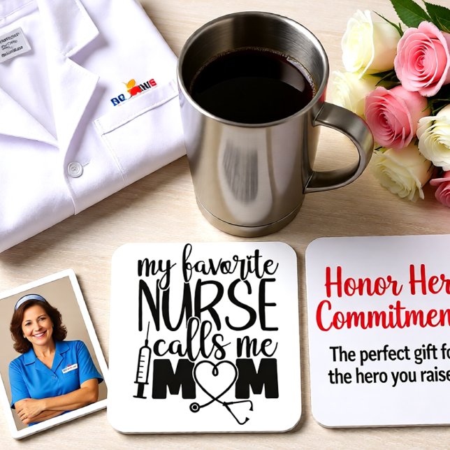 Porta-copo Minha Enfermeira Favorita Me Chama Mãe - (“My Favorite Nurse Calls Me Mom” Nurse Quote- Beverage Coaster)