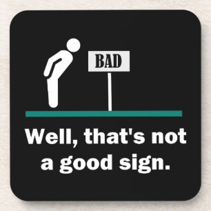 Porta-copo Não É Um Bom Sinal Engraçado Novidade Pai Humor Pi