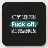 Não Gosta de Mim Foda-se Problema Resolvido Engraç