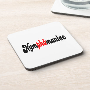 Porta-copo Ninfomaníaco