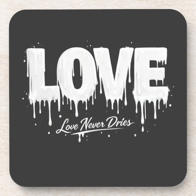 Porta-copo O Amor Nunca Seca (Frente)
