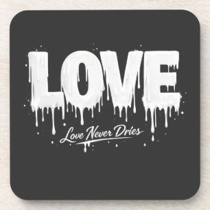 Porta-copo O Amor Nunca Seca