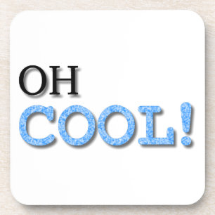 Porta-copo Oh Cool Text