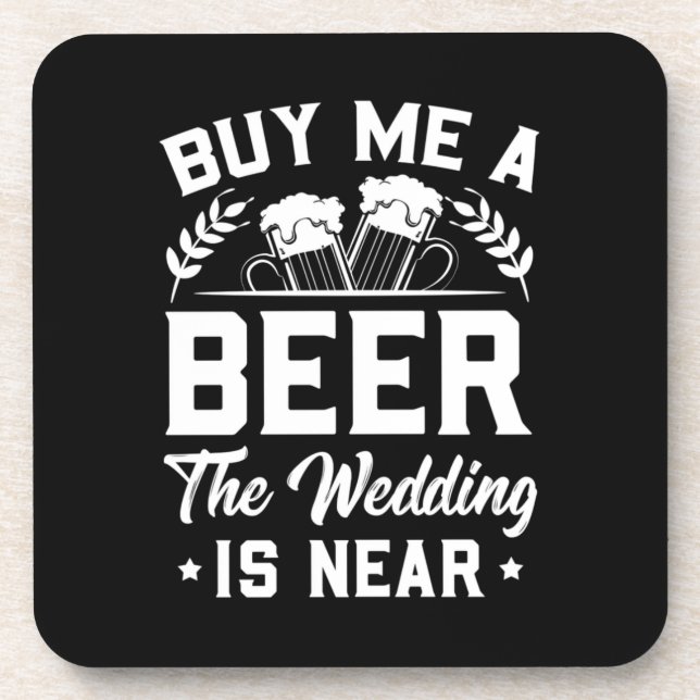 Porta-copo Presentes de Casamento | Me Compre Uma Cerveja O C (Frente)