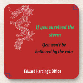 Porta-copo Provérbios chineses - Sobreviveram à Tempestade.