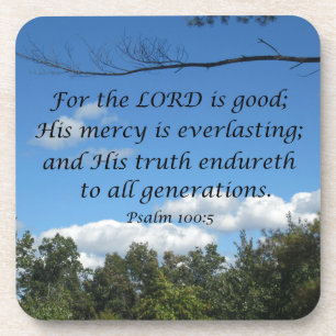 Porta-copo Salmo 100:5 Para o Senhor é bom; seu compaixão....
