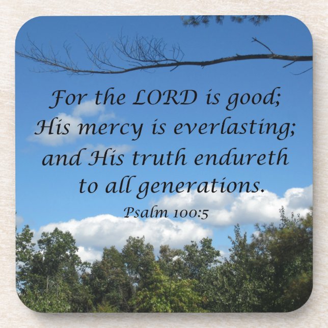 Porta-copo Salmo 100:5 Para o Senhor é bom; seu compaixão.... (Frente)