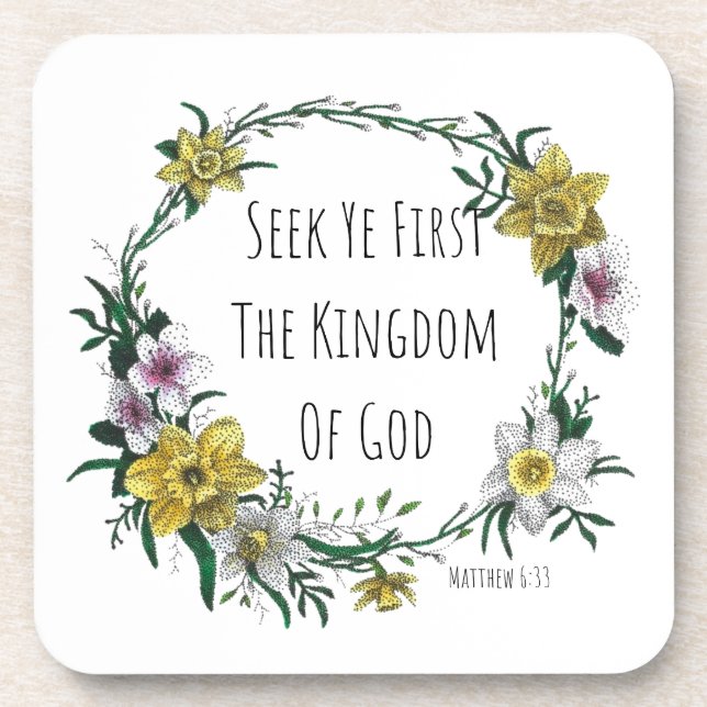 Porta-copo Seek Ye First the Kingdom Coaster (Frente)