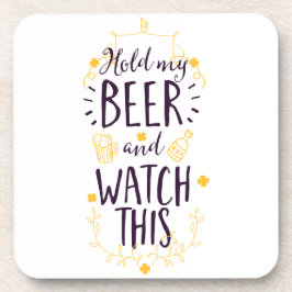 Porta-copo Segure minha cerveja e veja isso