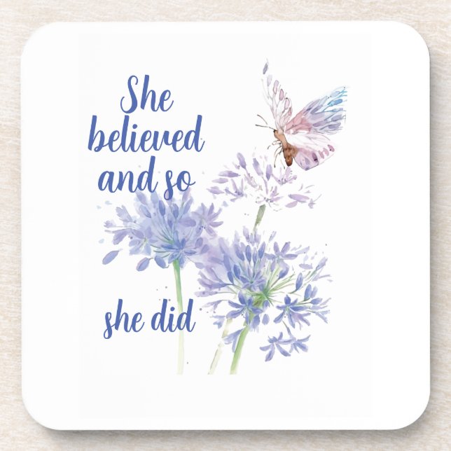 Porta-copo "She believed and so Motivational Quote Butterfly (Frente)
