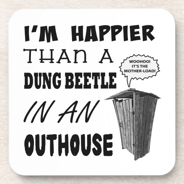 Porta-copo Sou mais feliz que um besouro no banheiro (Frente)