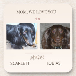 Porta-copo Two Paws Bring Love to Mom's Table