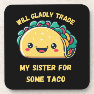 Porta-copo Venderia Minha Irmã por Tacos
