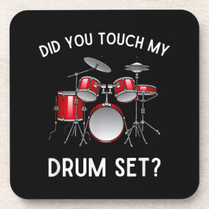 Porta-copo Você Tocou Minha Camisa Do Drum Set Engraçado Você