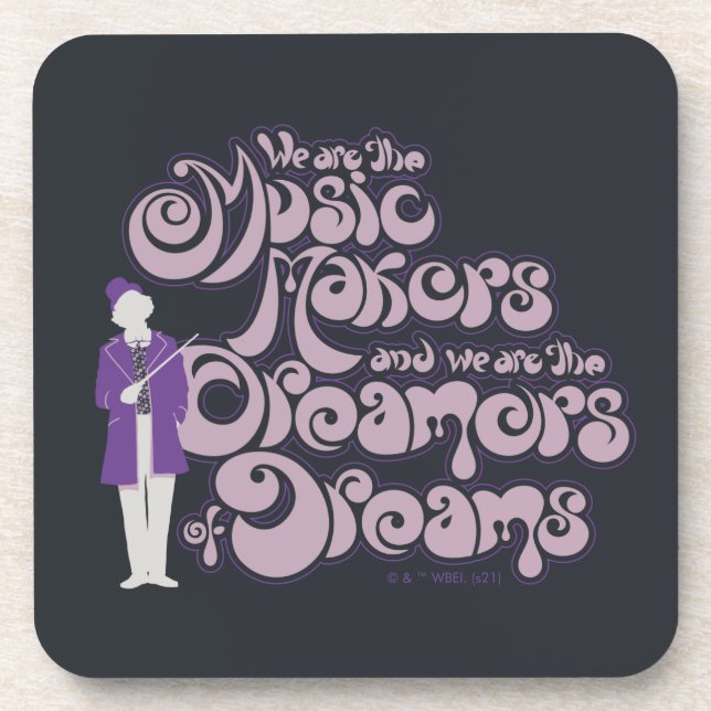 Porta-copo Willy Wonka - Music Makers, Dreamers of Dreams (Frente)