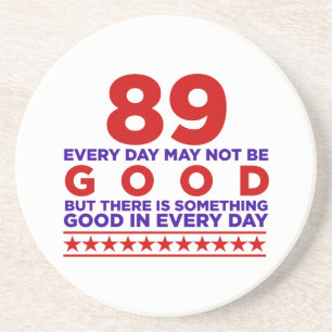 Porta-copos 89 Todos Os Dias Não Deve Ser Bom Aniversário