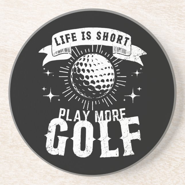 Porta-copos A vida é curta. Jogue mais golfe (Frente)