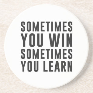 Porta-copos Às vezes você vitória, às vezes você aprende