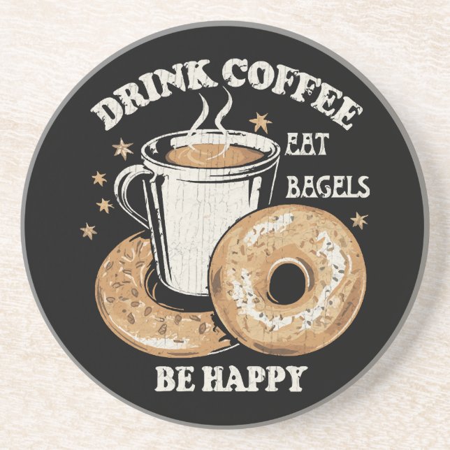 Porta-copos Beba Café Coma Bagels Seja Feliz (Frente)