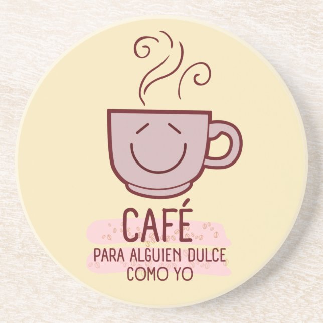 Porta-copos Café y dulce como você (Frente)