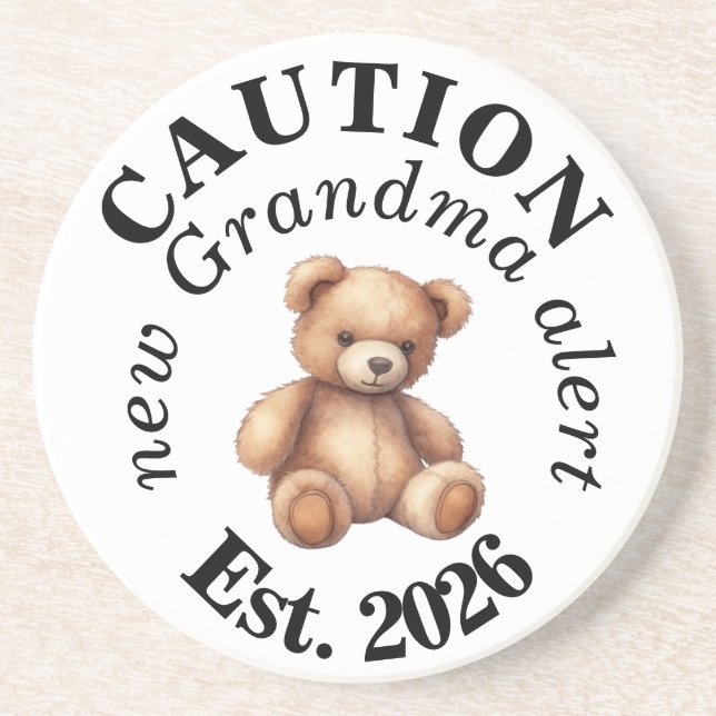 Porta-copos CAUTION new Grandma alert- Teddy Baby Announcement (Frente)