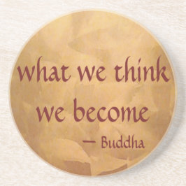 Porta-copos Citação Buda; O Que Pensamos Que Nos Tornamos