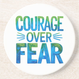 Porta-copos Courage over fear