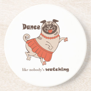 Porta-copos Dança como se ninguém estivesse assistindo Pug Gir