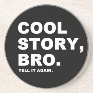 Porta-copos De Arenito Cool Story Bro