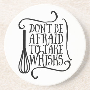 Porta-copos De Arenito Engraçado Não tenha medo de tomar whisks