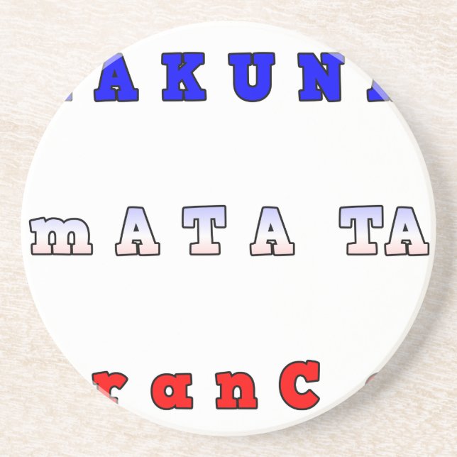 Porta-copos De Arenito Hakuna Matata França Art Impressão/Graphic (Frente)