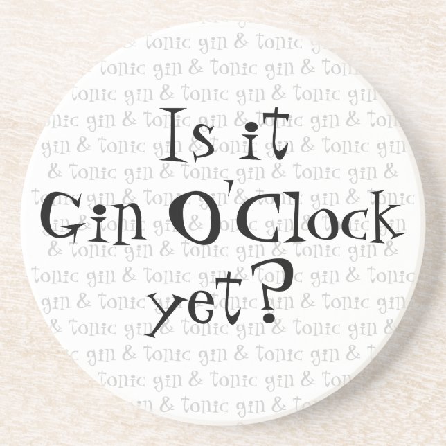 Porta-copos De Arenito Já é Gin O'Clock? (Frente)