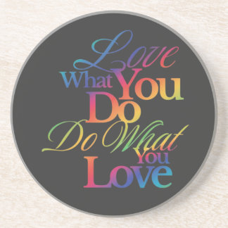 Porta-copos Do What You Love Rainbow Quote Design